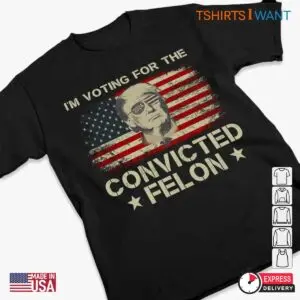 Vote for Convicted Felon: Trump Knows Who You Vote For Shirt 8 Vote for Convicted Felon Trump Knows Your Vote Shirt 3 1.jpg