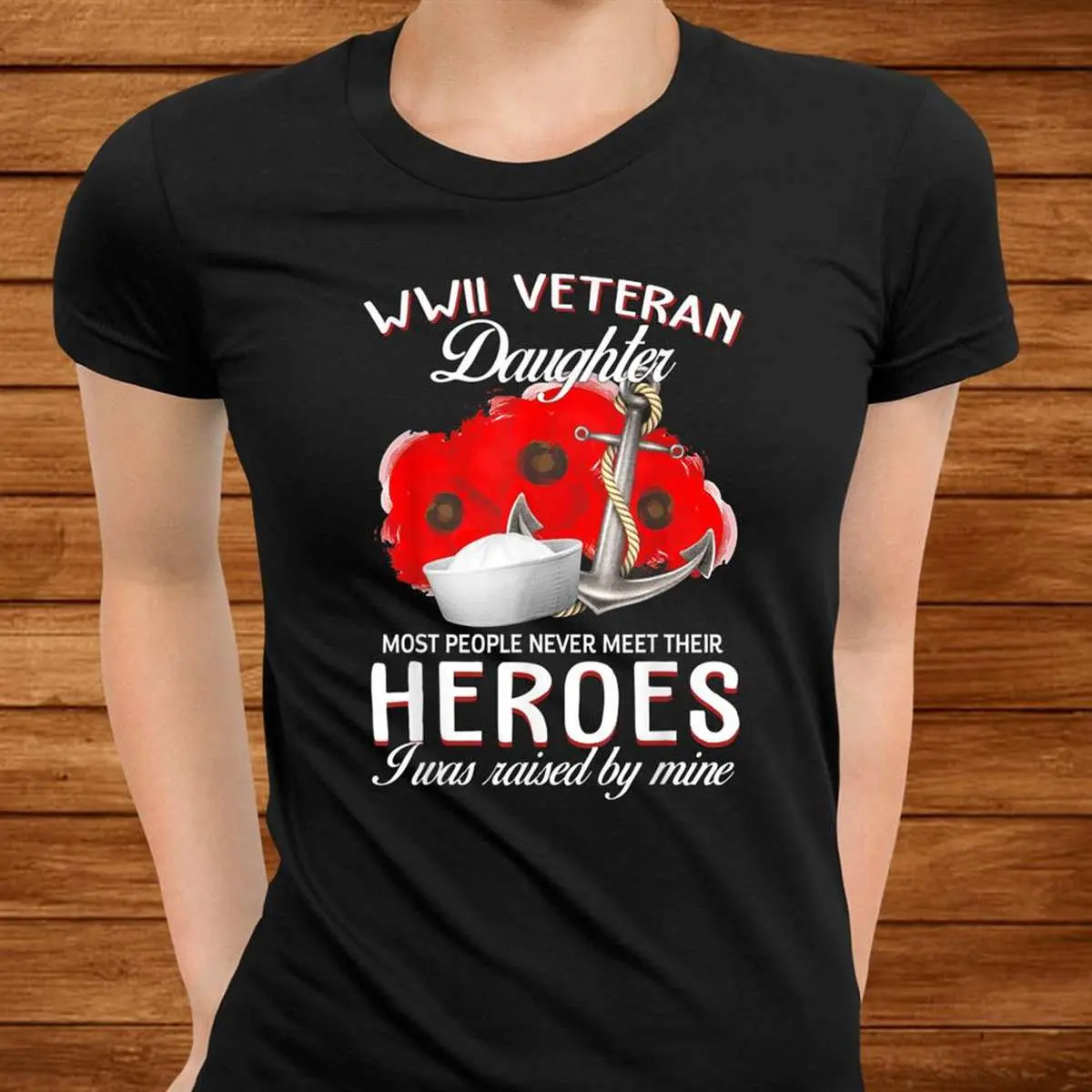 WWII Veteran Daughter Heroes Shirt 3 1.jpg