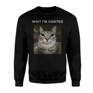 Wait I’m Goated Funny Cat Meme T-Shirt 9 Wait Im Goated Funny Cat Meme T Shirt 3 1.jpg