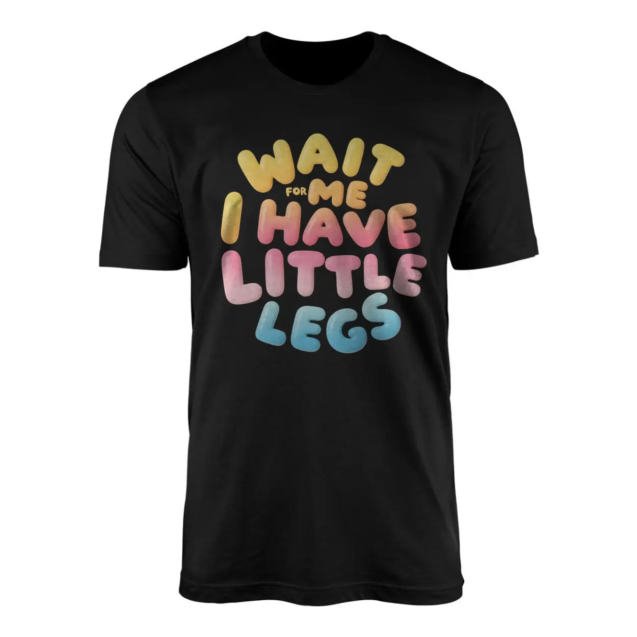 Wait for Me I Have Little Legs T shirt E28093 Cute Funny Pastel Bubble Letter Tee 1.jpg