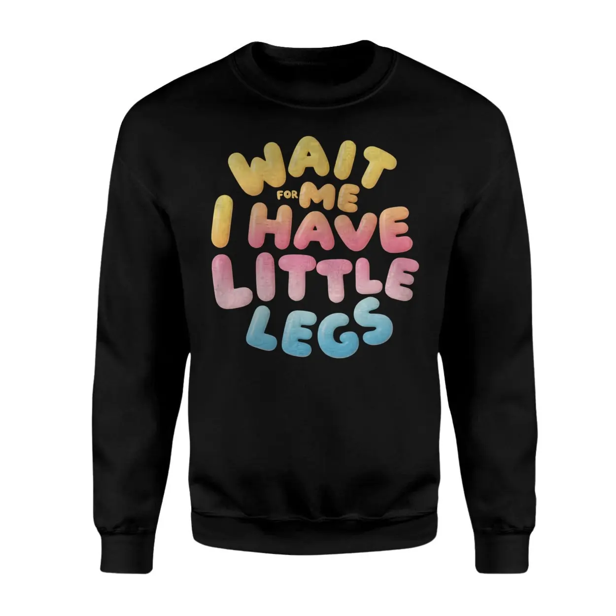 Wait for Me I Have Little Legs T shirt E28093 Cute Funny Pastel Bubble Letter Tee 3.jpg