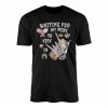 Waiting For My Meds To Kick In Skeleton Hand T Shirt 1 1.jpg