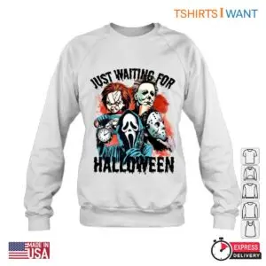 Waiting for Halloween - Chucky, Michael Myers, Ghostface, and Jason Horror Characters Shirt 7 Waiting for Halloween Horror Characters Shirt 2 1.jpg