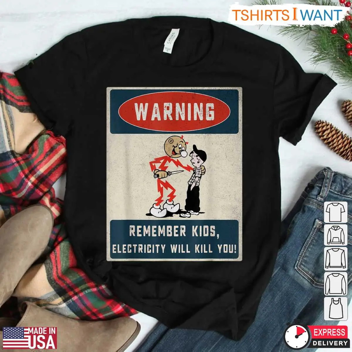 Warning Kids Vintage Style Electricity Safety Reminder Shirt 2 1.jpg
