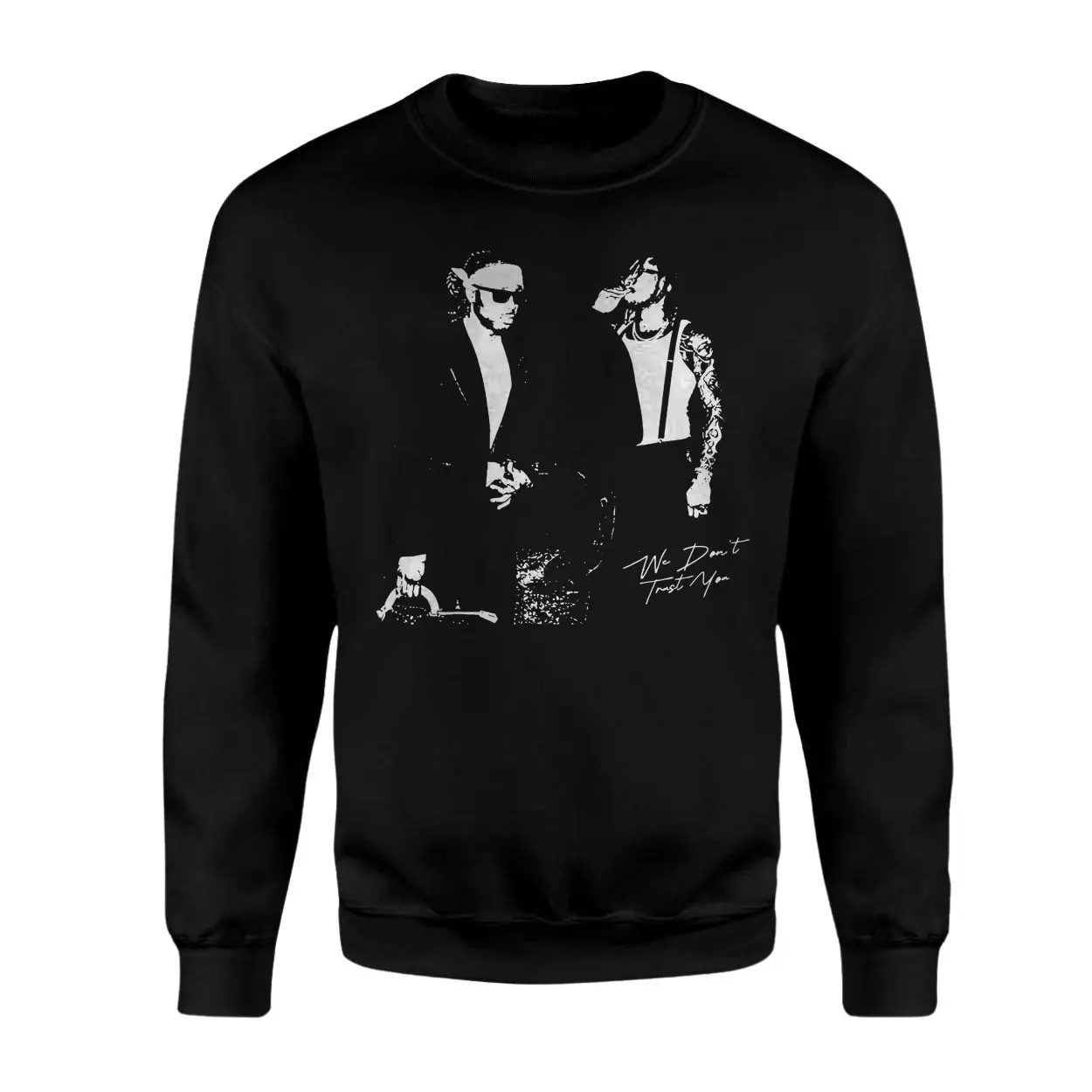 We Dont Trust You T Shirt E28093 Trap Album Inspired Black and White Tee 3.jpg