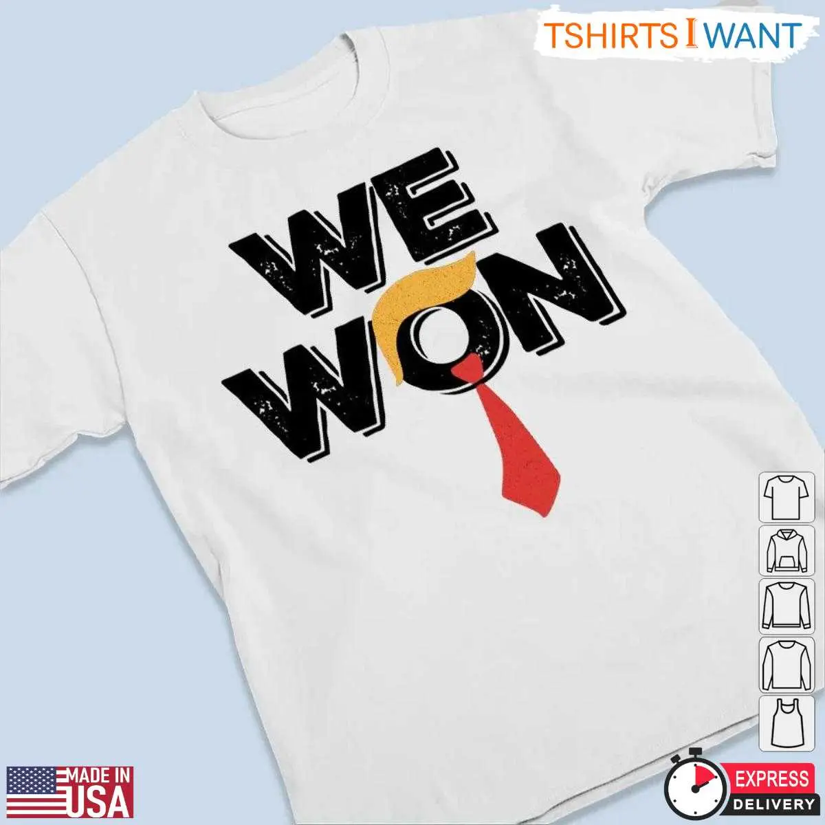 We Won Trump T Shirt Iconic Hair and Tie Political Statement 2 1.jpg