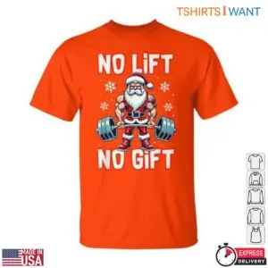 Weightlifting Santa No Lift No Gift Funny Holiday Graphic Tee 7 Weightlifting Santa Funny Holiday Tee 2 1.jpg