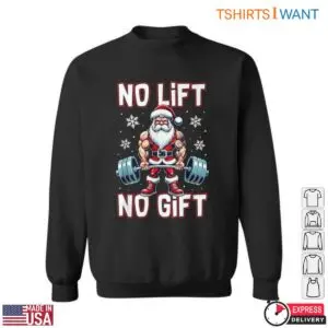 Weightlifting Santa No Lift No Gift Funny Holiday Graphic Tee 10 Weightlifting Santa Funny Holiday Tee 5 1.jpg