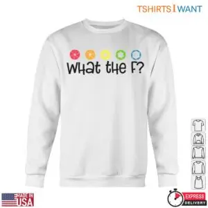 What the F T-Shirt - Funny Photography Aperture Design 11 What The F T Shirt Funny Photography Aperture 6 1.jpg