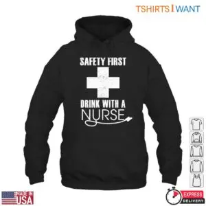 White Plus Sign T-Shirt – Funny Nurse Design, Safety First, Drink With A Nurse 10 White Plus Sign Nurse Safety T Shirt 5 1.jpg
