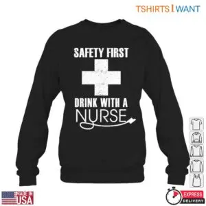 White Plus Sign T-Shirt – Funny Nurse Design, Safety First, Drink With A Nurse 11 White Plus Sign Nurse Safety T Shirt 6 1.jpg