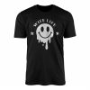 Wife Life Dripping Smiley Face Funny Graphic T Shirt 1 1.jpg