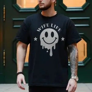 Wife Life Dripping Smiley Face Funny Graphic T-Shirt 10 Wife Life Dripping Smiley Face Funny Graphic T Shirt 4 1.jpg