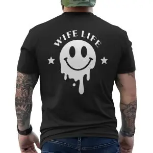 Wife Life Dripping Smiley Face Funny Graphic T-Shirt 12 Wife Life Dripping Smiley Face Funny Graphic T Shirt 6 1.jpg