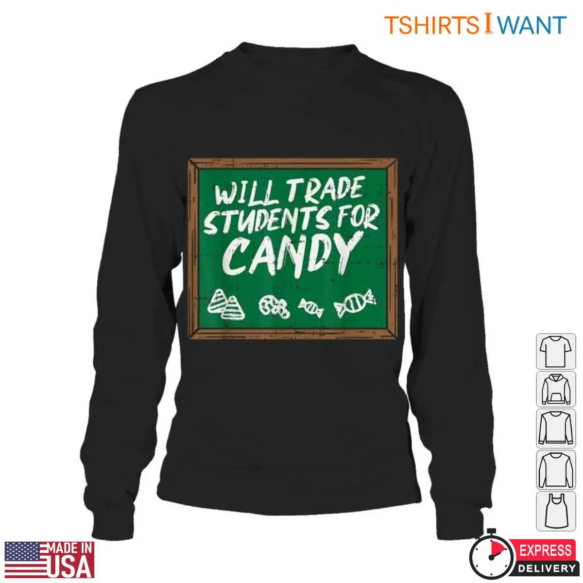 Will Trade Students for Candy Teacher Humor T Shirt 5 1.jpg