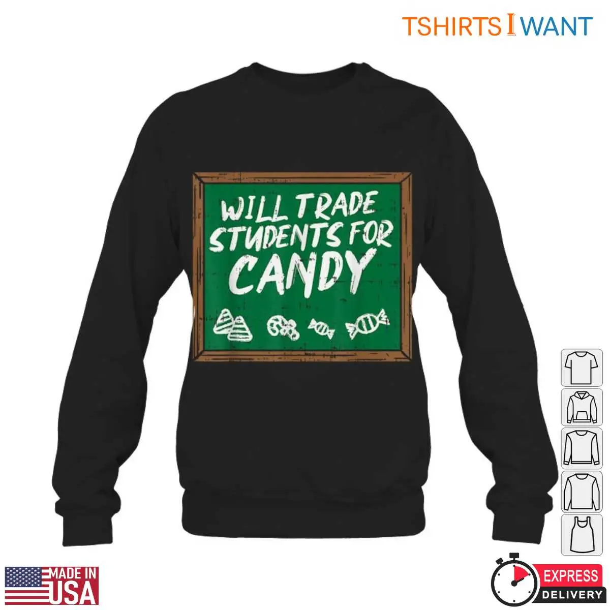 Will Trade Students for Candy Teacher Humor T Shirt 6 1.jpg