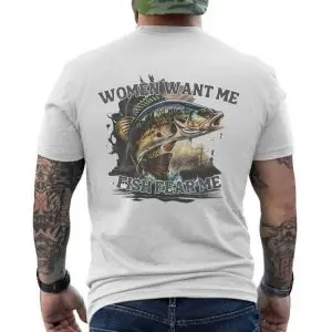 Women Want Me Fish Fear Me Fishing T-shirt 12 Women Want Me Fish Fear Me Fishing T shirt 6 1.jpg
