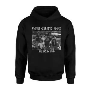 You Can't Sit With Us Chola Gang T-Shirt 8 You Cant Sit With Us Chola Gang T Shirt 2 1.jpg