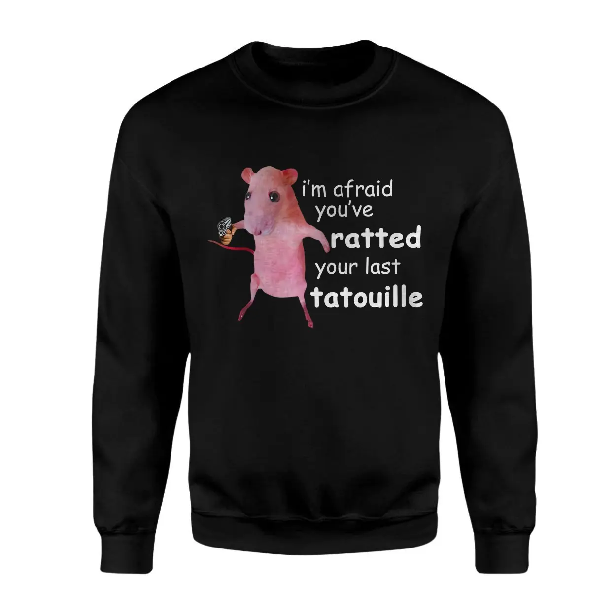 Youve Ratted Your Last Tatouille Funny Meme T Shirt 3 1.jpg