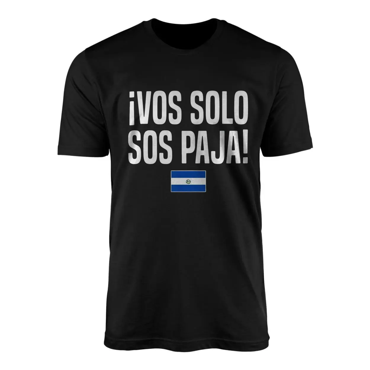 iVos Solo Sos Paja! T shirt – Funny Nicaraguan Slang Tee 1